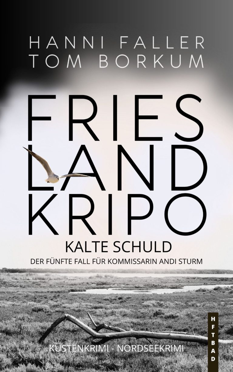 Frieslandkripo Band 5 Kalte Schuld Nordseekrimi Frieslandkripo- Kalte Schuld – Cover